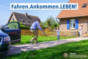 Polizei "Fahren.Ankommen.LEBEN!"